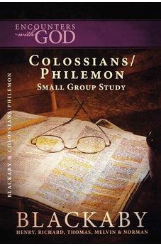 Colossians/Philemon: A Blackaby Bible Study Series 9781418526498
