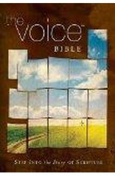 The Voice Bible: Step Into the Story of Scripture 9781418549015