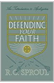 Defending Your Faith (Redesign): An Introduction to Apologetics 9781433563782