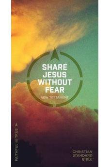 CSB Share Jesus Without Fear New Testament, Paperback 9781433644306