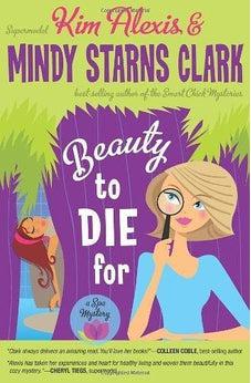 Beauty to Die For: A Spa Mystery 9781433672934