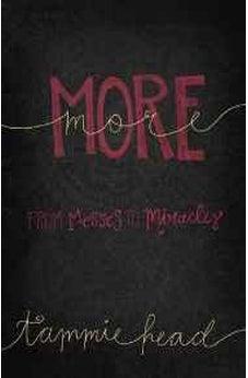 More: From Messes to Miracles 9781433679933
