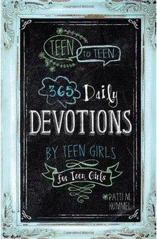 Teen to Teen: 365 Daily Devotions by Teen Girls for Teen Girls 9781433681653
