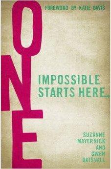One: Impossible Starts Here 9781433684081