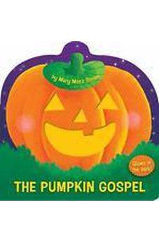 The Pumpkin Gospel (die-cut): A Story of a New Start with God 9781433691638