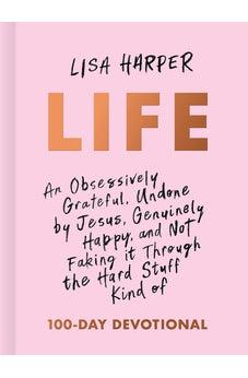 Life: 100-Day Devotional