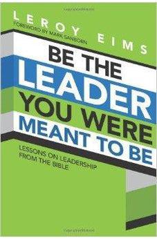 Be The Leader Meant To Be-Rpk 9781434702661