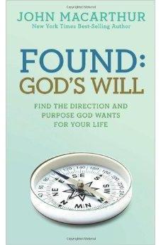 Found: God's Will (John MacArthur Study) 9781434702982