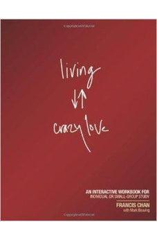 Living Crazy Love 9781434703873