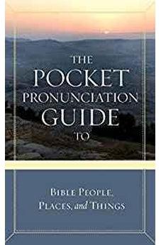 Pocket Pronunc Guide To Bible 9781434711601