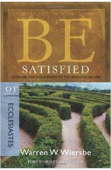 Be Satisfied (Ecclesiastes)Rpk 9781434765062