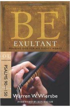 Be Exultant (Psalms 90-150)Rpk 9781434767370