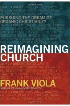 Reimagining Church 9781434768759
