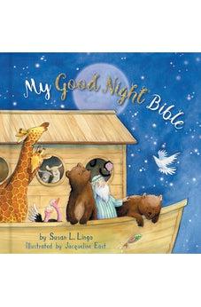 My Good Night Bible (Padded) 9781462742738
