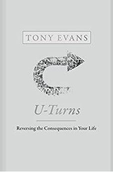 U-Turns: Reversing the Consequences in Your Life 9781462790616