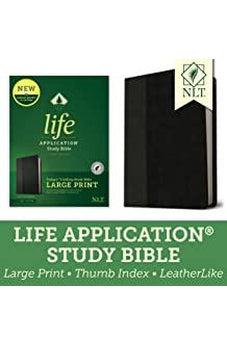 NLT Life Application Study Bible Third Edition Large Print (LeatherLike Black/Onyx Indexed Red Letter) 9781496439383