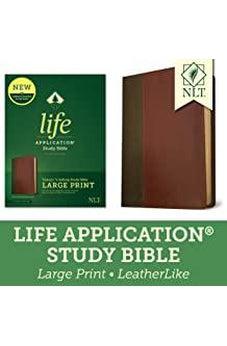 NLT Life Application Study Bible Third Edition Large Print (LeatherLike Brown/Mahogany Red Letter) 9781496439406