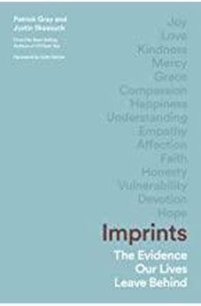 Imprints: The Evidence Our Lives Leave Behind 9781496441898