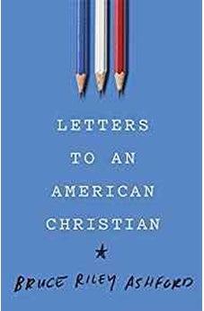 Letters to an American Christian 9781535905138