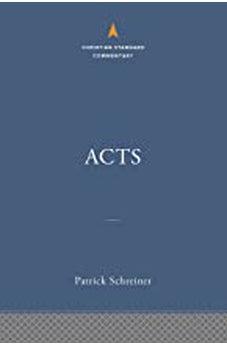 Acts: The Christian Standard Commentary