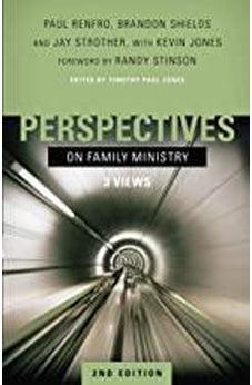 Perspectives on Family Ministry: 3 Views 9781535933360