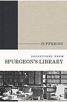Suffering (Selections from Spurgeon's Library) 9781535937566