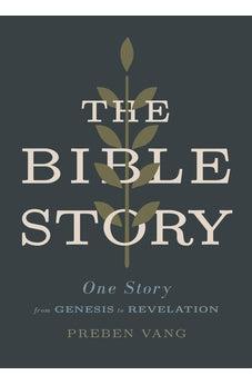 The Bible Story: One Story from Genesis to Revelation