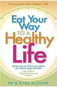 Eat Your Way To A Healthy Life: The ZOE 8 Weight-Loss Program
