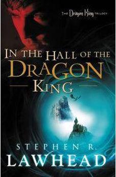 In the Hall of the Dragon King (The Dragon King Trilogy) 9781595549587