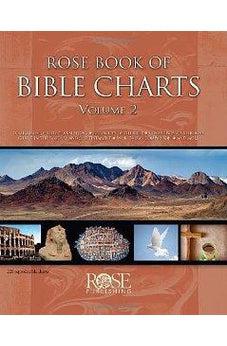 Rose Book of Bible Charts Volume 2