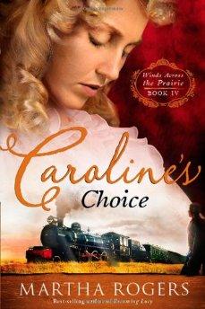 Caroline's Choice (Winds Across the Prairie Book 4)