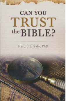 Can You Trust the Bible?