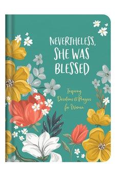 Nevertheless, She Was Blessed