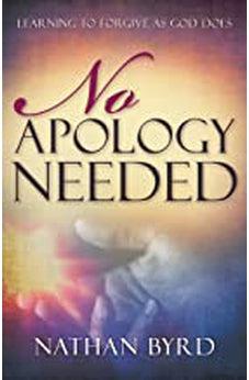 No Apology Needed: Learning to Forgive as God Does