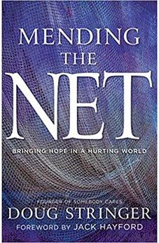 Mending the Net: Bringing Hope in a Hurting World