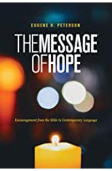 The Message of Hope: Encouragement from the Bible in Contemporary Language