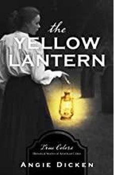 The Yellow Lantern (True Colors) 9781643520834