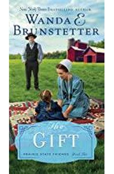 The Gift (Volume 2) (The Prairie State Friends) 9781643522081