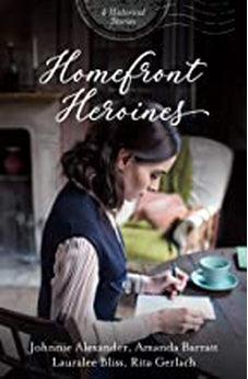 Homefront Heroines: 4 Historical Stories 9781643522548