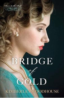 Bridge of Gold (Volume 3) (Doors to the Past)
