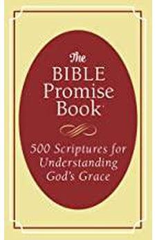 The Bible Promise Book: 500 Scriptures for Understanding God's Grace 9781683228882