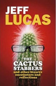 The Cactus Stabbers