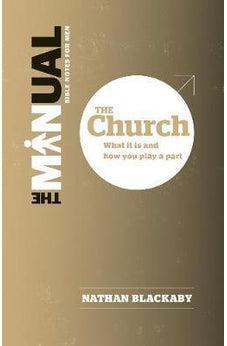 The Manual: The Church: What it is and how you play a part