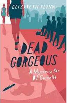 Dead Gorgeous (Mystery for D. I. Costello Book 2)