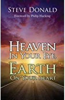 Heaven in Your Eye, Earth on Your Heart 9781783970407