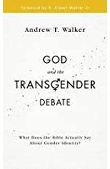God and the Transgender Debate 9781784981785