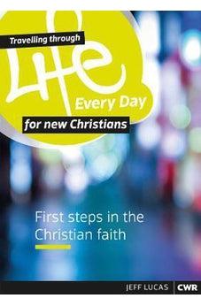 Travelling Through Life Every Day For New Christians