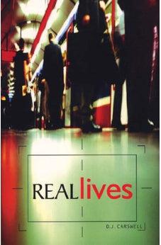Real Lives: Stories of Changed Lives