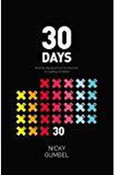 30 Days: A Practical Introduction to Reading the Bible 9781938328664