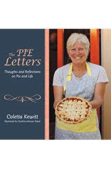 The PIE Letters: Thoughts and Reflections on Pie and Life